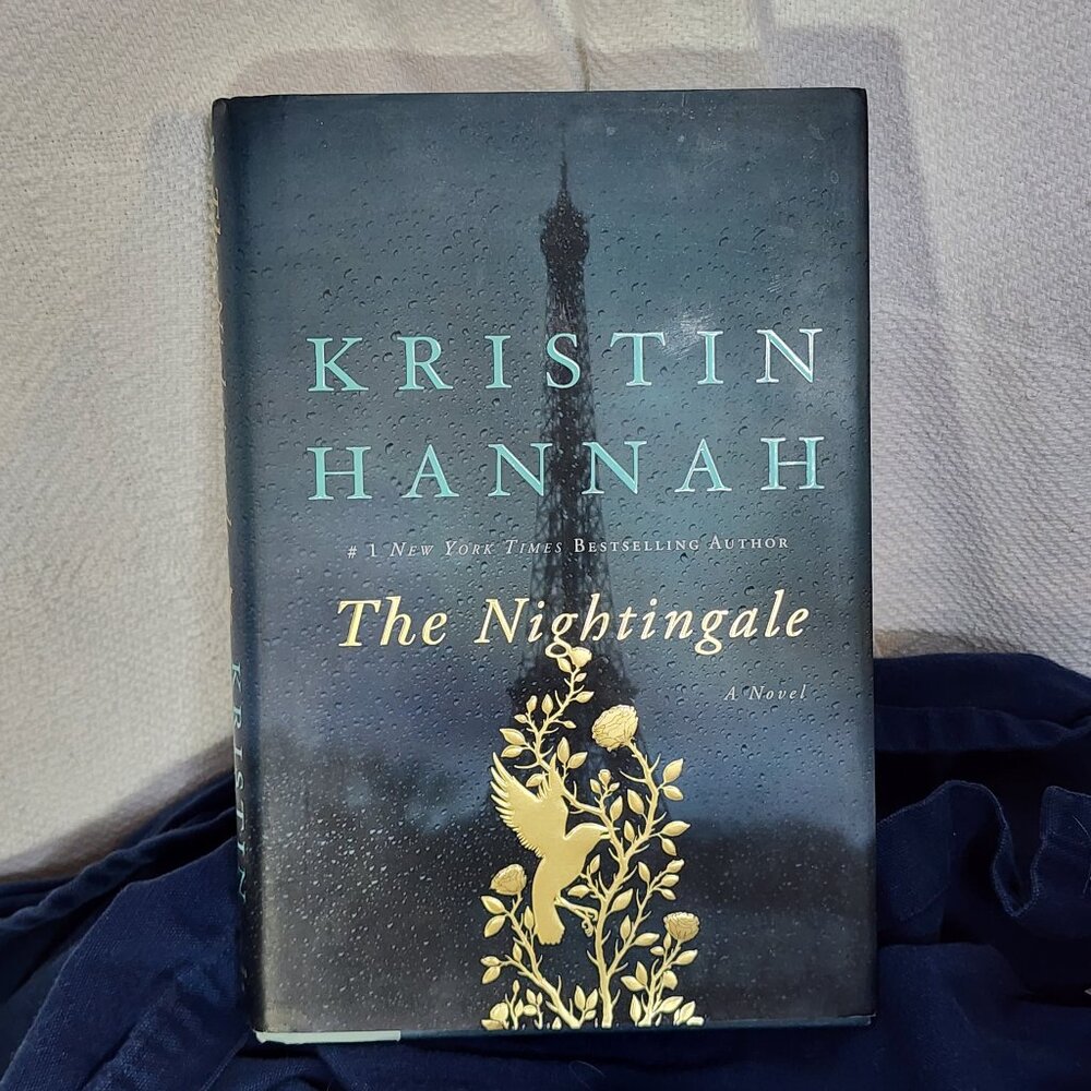 The Nightingale A Novel by #1 New York Times Best Selling Author Kristin Hannah
